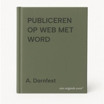 PUBLICEREN OP WEB MET WORD - A. Dornfest 9789051609554, Verzenden, Gelezen, A. Dornfest