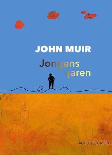Jongensjaren | John Muir | Nieuw, Ophalen of Verzenden, Nieuw, John Muir