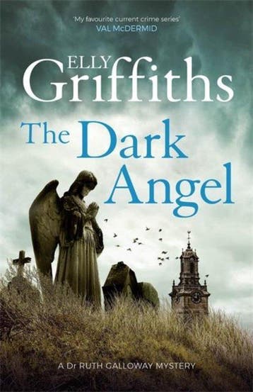 The Dark Angel 9781784296643 Elly Griffiths, Boeken, Verzenden, Zo goed als nieuw, Elly Griffiths