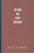 De God die echt bestaat 9789492234827 Henry M. Morris, Boeken, Verzenden, Gelezen, Henry M. Morris