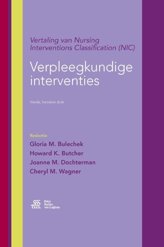 Verpleegkundige interventies 9789036811521, Boeken, Wetenschap, Zo goed als nieuw, Verzenden