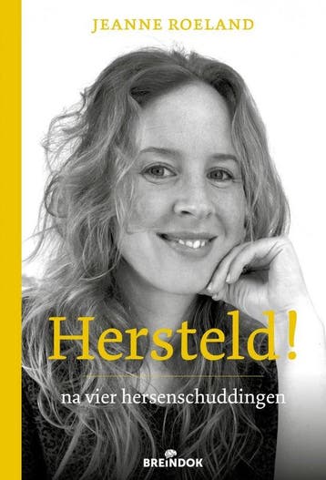 9789492649171 Hersteld! | Tweedehands, Verzenden, Zo goed als nieuw, Jeanne Roeland