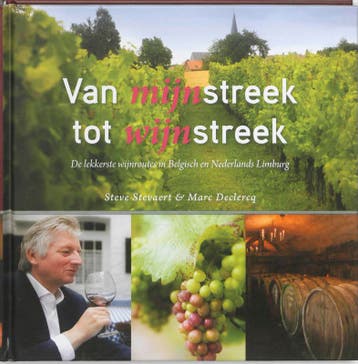 Van mijnstreek tot wijnstreek - S. Stevaert 9789057203176, Verzenden, Gelezen, S. Stevaert