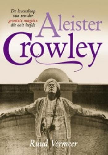 ALEISTER CROWLEY - R. Vermeer 9789063786021, Verzenden, Gelezen, R. Vermeer