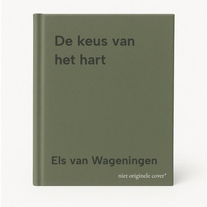 De keus van het hart - Els van Wageningen 9789402214659, Boeken, Literatuur, Zo goed als nieuw, Verzenden