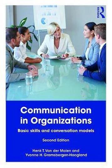 9781138552128 Communication in Organizations | Tweedehands, Boeken, Schoolboeken, Verzenden, Zo goed als nieuw, Henk t. van der Molen