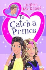 To Catch A Prince 9780689875304 Gillian Mcnight, Verzenden, Gelezen, Gillian Mcnight