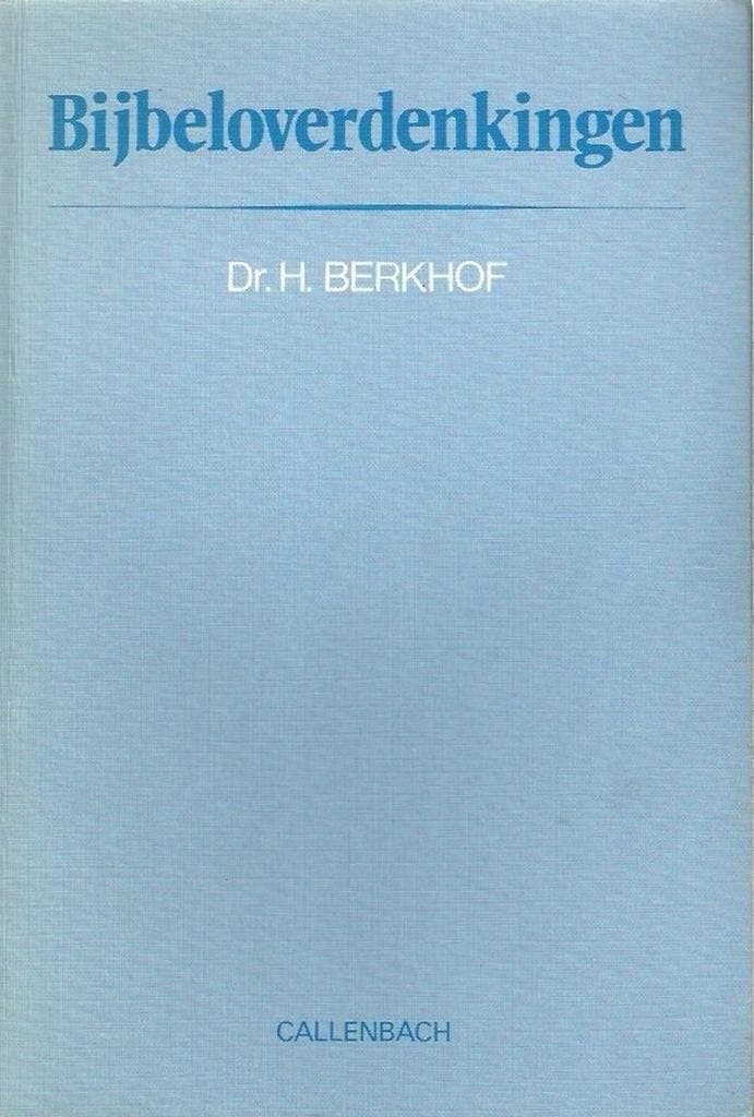 Bijbeloverdenkingen 9789026608643 H. Berkhof, Boeken, Godsdienst en Theologie, Gelezen, Verzenden