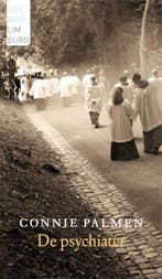 De Psychiater / Literair Limburg 9789085162117 Connie Palmen, Verzenden, Zo goed als nieuw, Connie Palmen