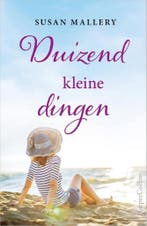 Duizend kleine dingen 9789402702361 Susan Mallery, Boeken, Verzenden, Gelezen, Susan Mallery