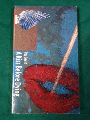 A kiss before dying / Blackbirds 9789001548469 Ira Levin, Boeken, Verzenden, Gelezen, Ira Levin