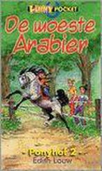 De woeste Arabier / De Ponyhof / 2 9789076339351 E. Louw, Boeken, Verzenden, Gelezen, E. Louw