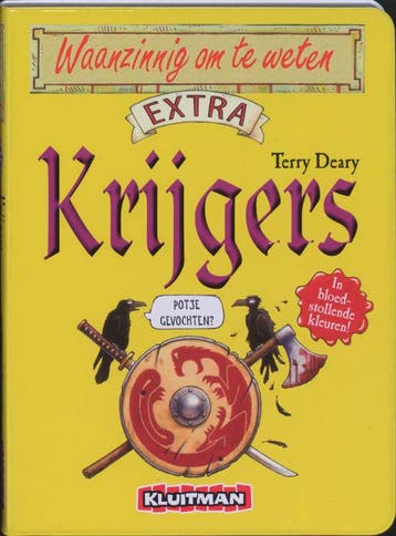 Krijgers / Waanzinnig om te weten Extra - T. Deary, Boeken, Verzenden, Zo goed als nieuw, T. Deary