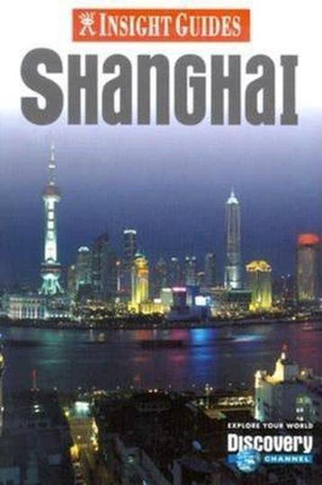 Shanghai Insight Guide - Shanghai Insight Guide, Boeken, Reisgidsen, Ophalen of Verzenden, Nieuw