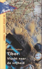 Tibor vlucht naar de vrijheid. 9789001549114 Willem Capteyn, Verzenden, Gelezen, Willem Capteyn