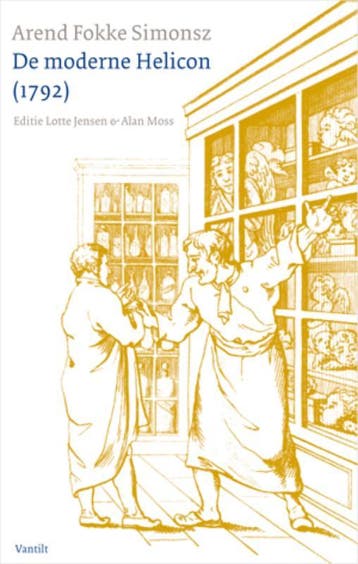 De Moderne Helicon (1792) | Arend Fokke Simonsz. | Nieuw, Ophalen of Verzenden, Nieuw, Arend Fokke Simonsz.