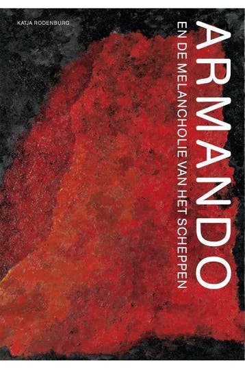 Armando en de melancholie van het scheppen 9789089101358, Boeken, Verzenden, Zo goed als nieuw, K. Rodenburg
