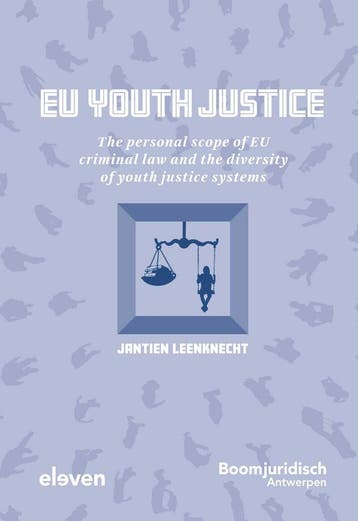 EU youth justice - Jantien Leenknecht 9789462369924, Verzenden, Zo goed als nieuw, Jantien Leenknecht