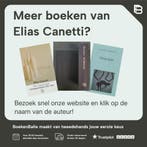 De oorgetuige / Kleine bellettrie serie 9789025306557, Boeken, Verzenden, Zo goed als nieuw, Elias Canetti