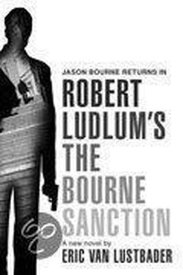 Robert Ludlums the Bourne Sanction - Eric van Lustbader, Boeken, Verzenden, Gelezen, Eric van Lustbader