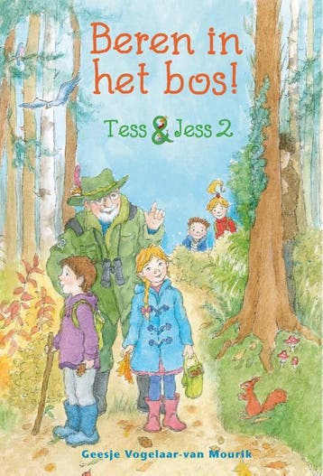 Beren in het bos! / Tess & Jess / 2 - Geesje Vogelaar, Verzenden, Gelezen, Geesje Vogelaar