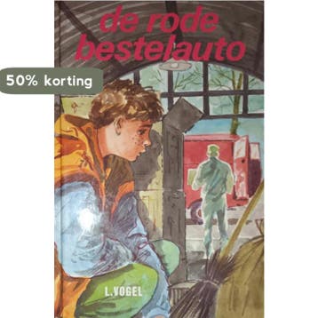 De rode bestelauto - Vogel 9789033106637, Verzenden, Gelezen, Vogel