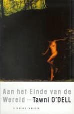 AAN HET EINDE VAN DE WERELD 9789024540990 T. ODell, Verzenden, Gelezen, T. O'Dell