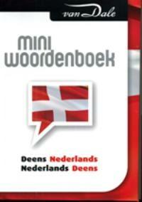 Van Dale Miniwoordenboek Deens 9789066486911, Verzenden, Zo goed als nieuw