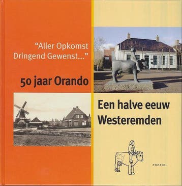 Een halve eeuw Westeremden 9789052944975, Verzenden, Gelezen