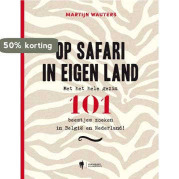 Op safari in eigen land - Martijn Wauters 9789089319869, Verzenden, Gelezen, Martijn Wauters
