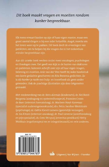 Als kanker je raakt 9789051944785 Arie van der Veer, Boeken, Verzenden, Zo goed als nieuw, Arie van der Veer