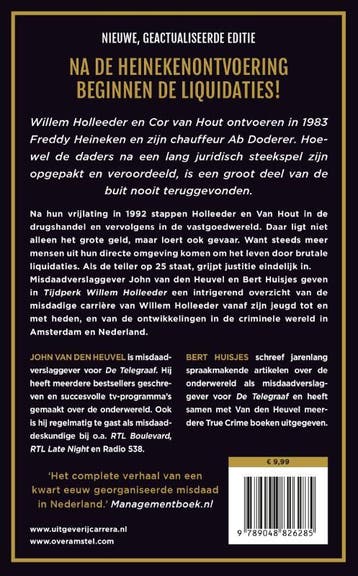 Tijdperk Willem Holleeder 9789048826285 John van den Heuvel, Verzenden, Zo goed als nieuw, John van den Heuvel