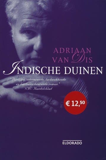 Indische duinen / Eldorado 9789047103110 Adriaan van Dis, Verzenden, Gelezen, Adriaan van Dis