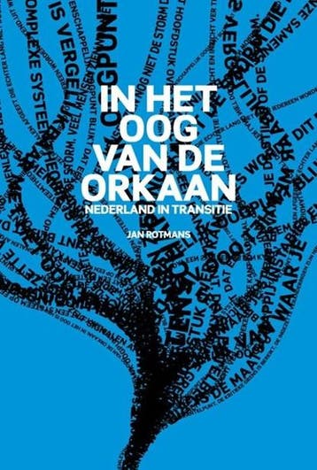 In het oog van de orkaan | 9789461040268 | Jan Rotmans, Ophalen of Verzenden, Zo goed als nieuw, Jan Rotmans