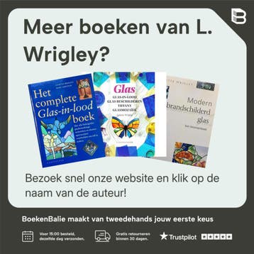 Glas-in-lood / Hobbystarter - L. Wrigley 9789021324623, Verzenden, Gelezen, L. Wrigley