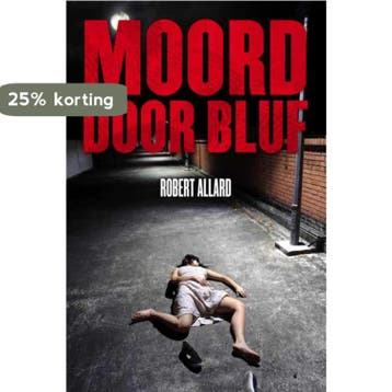 Moord door bluf 9789051799996 Robert Allard, Verzenden, Gelezen, Robert Allard