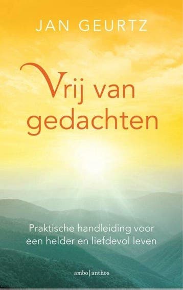 9789026334641 Vrij van gedachten Jan Geurtz, Verzenden, Nieuw, Jan Geurtz