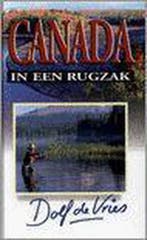 Canada in een rugzak 9789041023223 D. de Vries, Boeken, Verzenden, Gelezen, D. de Vries