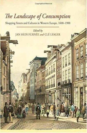 9781349347193 The Landscape of Consumption, Boeken, Studieboeken en Cursussen, Verzenden, Nieuw, Jan Hein Furnee