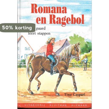 Een paard leert stappen / Romana en Ragebol / 1 - Caspari, Verzenden, Gelezen, Caspari