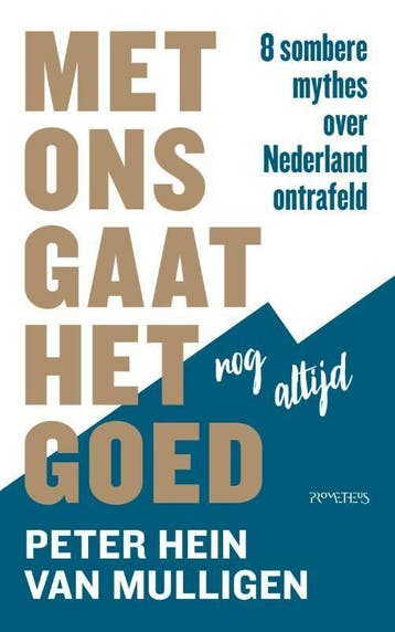 Met ons gaat het nog altijd goed (Nieuw), Verzenden, Nieuw, Peter Hein van Mulligen