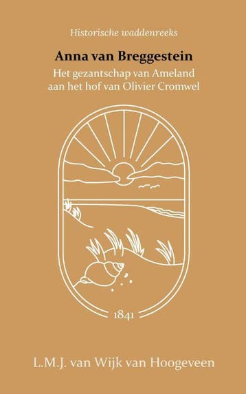 Anna Van Breggestein Of Het Gezantschap Van Ameland Aan Het, Boeken, Ophalen of Verzenden, Nieuw, L.M.J. Wijk van Hoogeveen