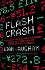 Flash Crash 9780008270438 Liam Vaughan, Verzenden, Gelezen, Liam Vaughan
