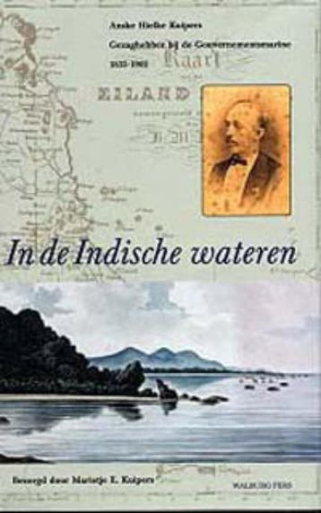 In de Indische wateren - A.H. Kuipers 9789057300820, Verzenden, Zo goed als nieuw, A.H. Kuipers