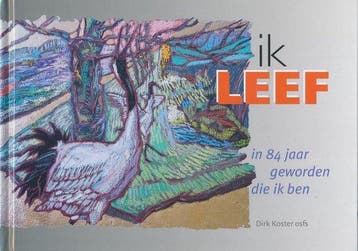 Ik leef - Dirk Koster 9789070376925, Verzenden, Gelezen, Dirk Koster