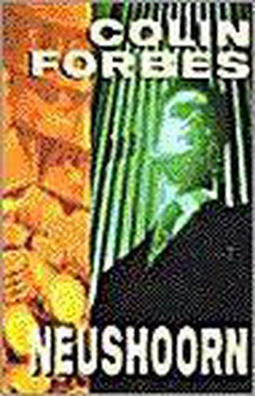 NEUSHOORN - Colin Forbes 9789022530023, Boeken, Verzenden, Gelezen, Colin Forbes
