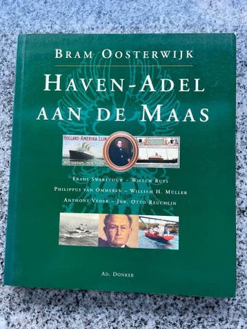 Haven-adel aan de Maas (Rotterdam), Boeken, Verzenden, Bram Oosterwijk, 20e eeuw of later, Gelezen