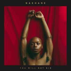 cd - Nakhane - You Will Not Die, Cd's en Dvd's, Verzenden, Nieuw in verpakking