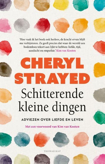 Schitterende Kleine Dingen | Cheryl Strayed | Nieuw, Boeken, Ophalen of Verzenden, Nieuw, Cheryl Strayed