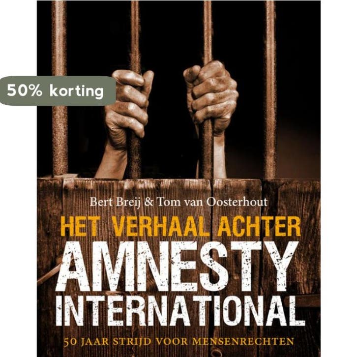 Het verhaal achter Amnesty International 9789058315489, Boeken, Politiek en Maatschappij, Zo goed als nieuw, Verzenden